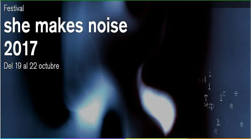 She Makes Noise 2017
