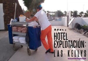 documental Hotel Explotación Las Kellys