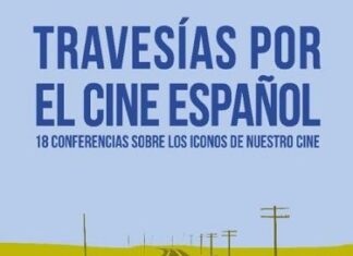 Travesías por el Cine Español