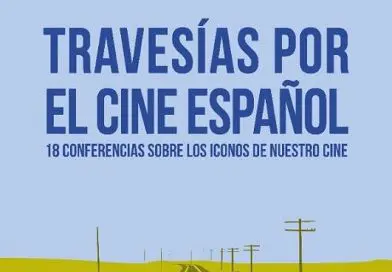 Travesías por el Cine Español