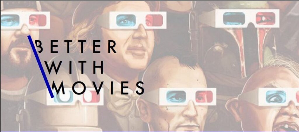 Better With Movies en Madrid