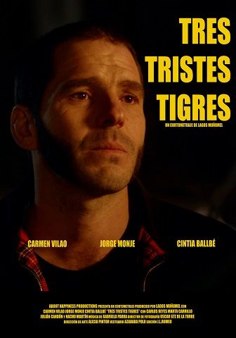 Tres Tristes Tigres poster