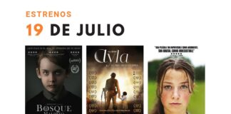 Estrenos 19 de Julio 2019