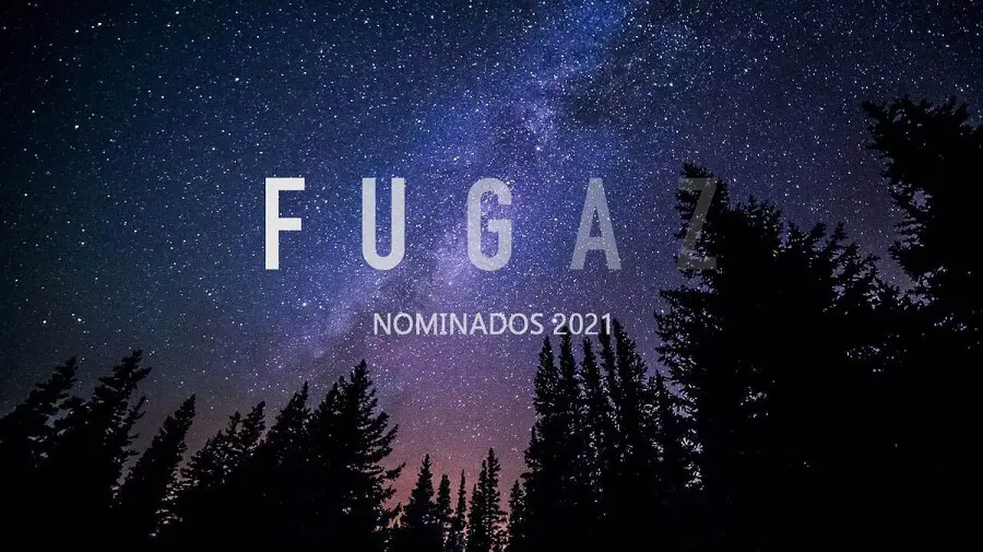 nominados a los Premios Fugaz 2021
