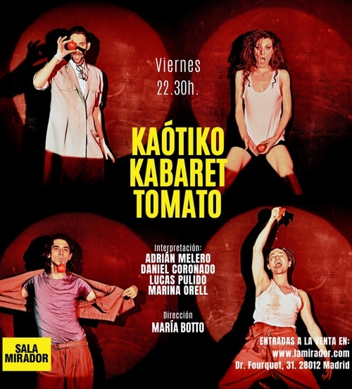 Estreno Kaótico Kabaret Tomato