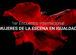 I Encuentro Internacional de Mujeres de la Escena en Igualdad