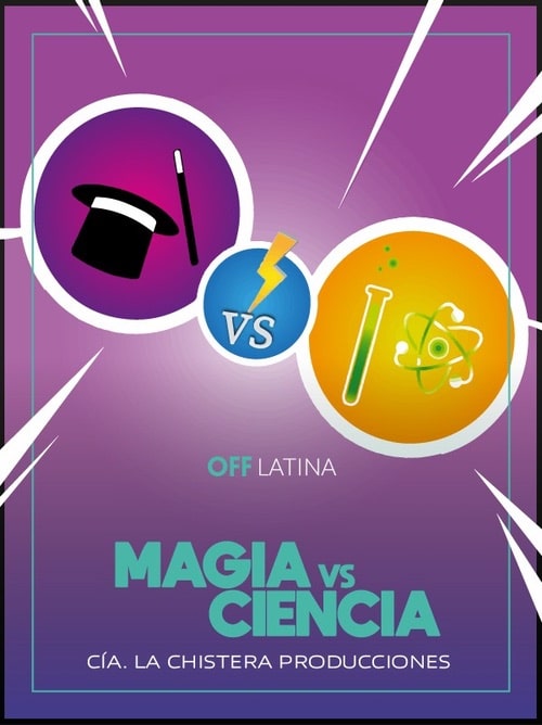 Magia vs Ciencia en OFF Latina Teatro