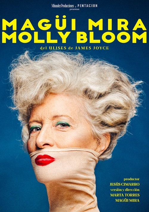Magüi Mira Molly Bloom en Teatro Federico García Lorca de Getafe