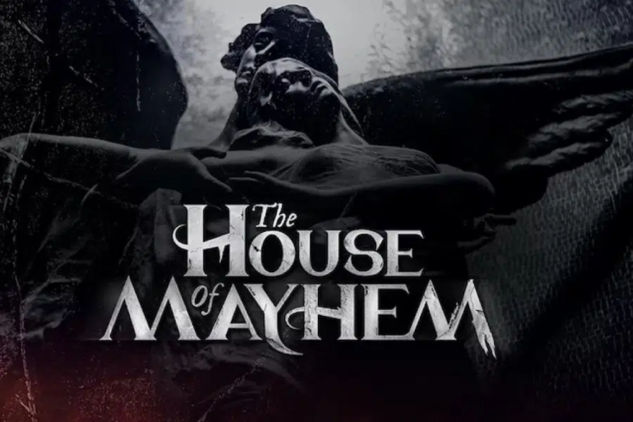 The House of Mayhem