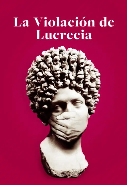 Estreno de La violación de Lucrecia