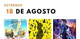 Estrenos del 18 de agosto de 2023