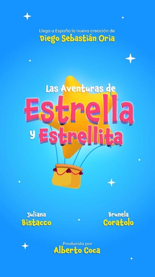 Estreno de Las aventuras de Estrella y Estrellita