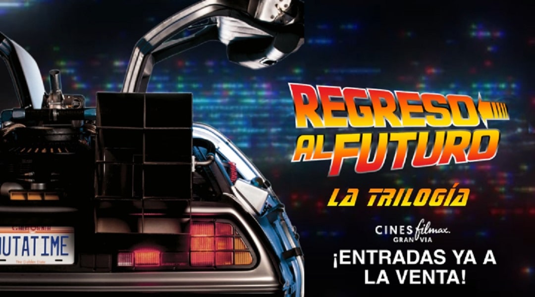 Regreso al Futuro: La Trilogía' en los Cines Filmax de Barcelona -  Cinemagavia