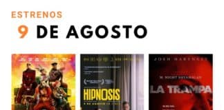 Estrenos del 9 de agosto de 2024