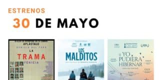 Estrenos del 30 de mayo de 2025