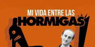 Mi vida entre las hormigas documental