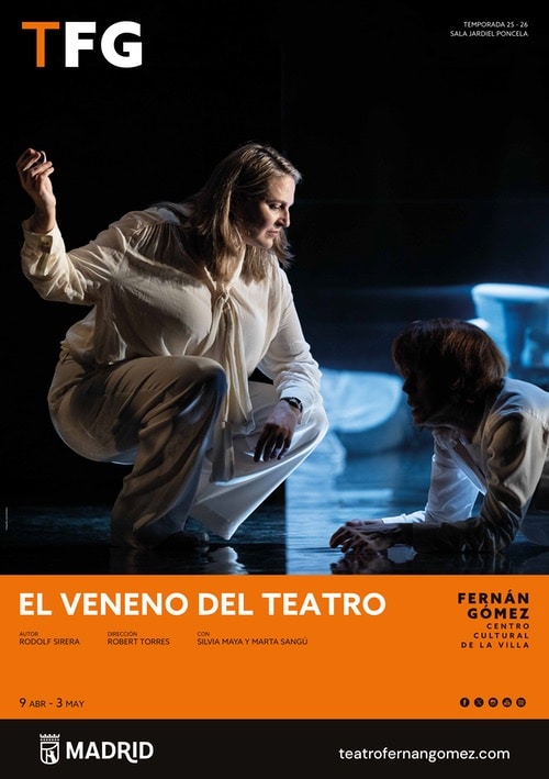 El veneno del teatro en el Teatro Fernán Gómez
