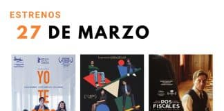 Estrenos del 27 de marzo de 2026