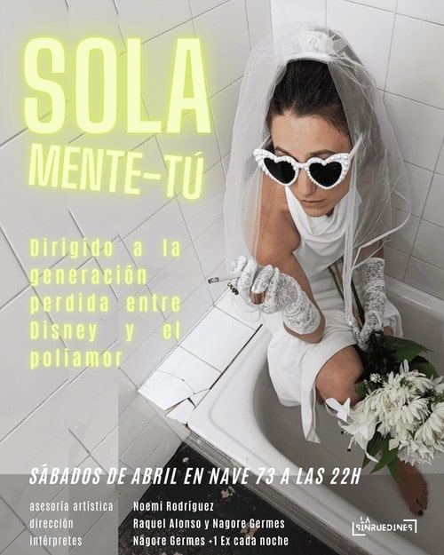 SOLA MENTE TÚ en Nave 73