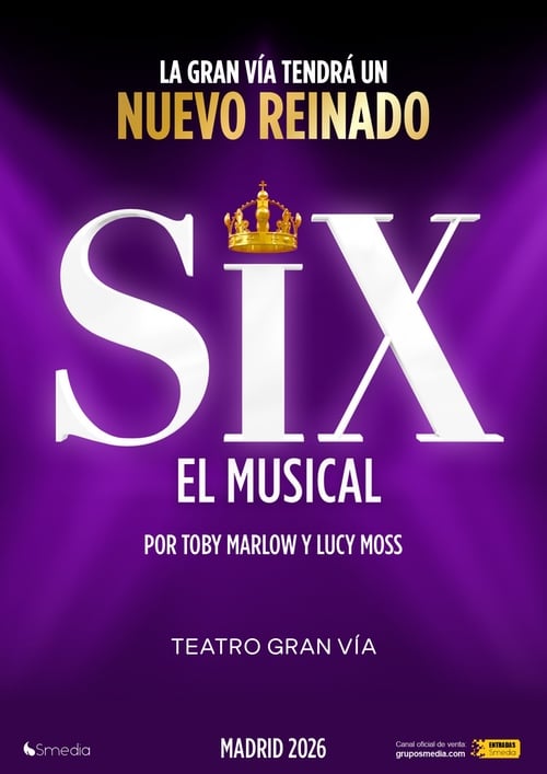 Six el musical en el Teatro Gran Vía