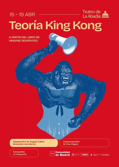 Teoría King Kong y Perra cimarrona en Teatro de la Abadía