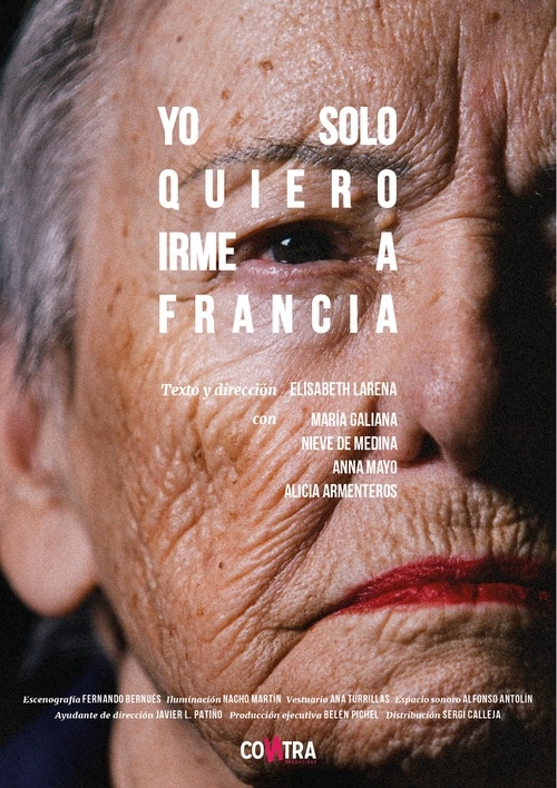 Yo solo quiero irme a Francia en Teatro Pavón