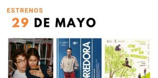 Estrenos del 29 de mayo de 2026
