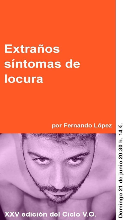 Estrenos de Extraños síntomas de locura y Las que tienen que servir