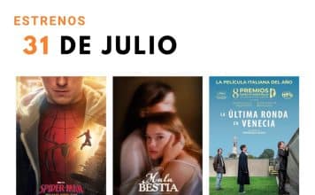 Estrenos del 31 de julio de 2026