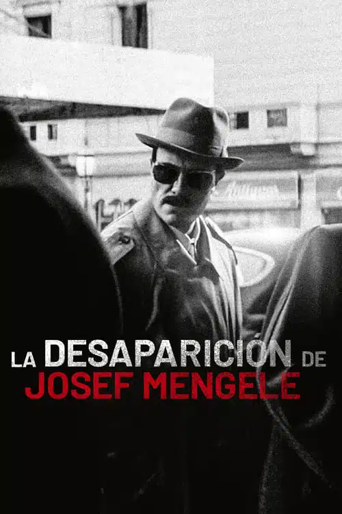 La desaparición de Josef Mengele