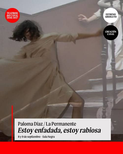 Estoy enfadada, estoy rabiosa en Teatros del Canal